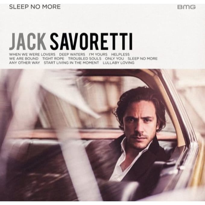 Sleep No More - Jack Savoretti