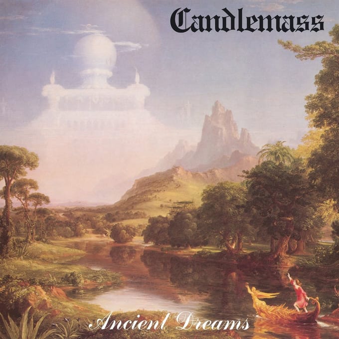 Ancient Dreams - Candlemass