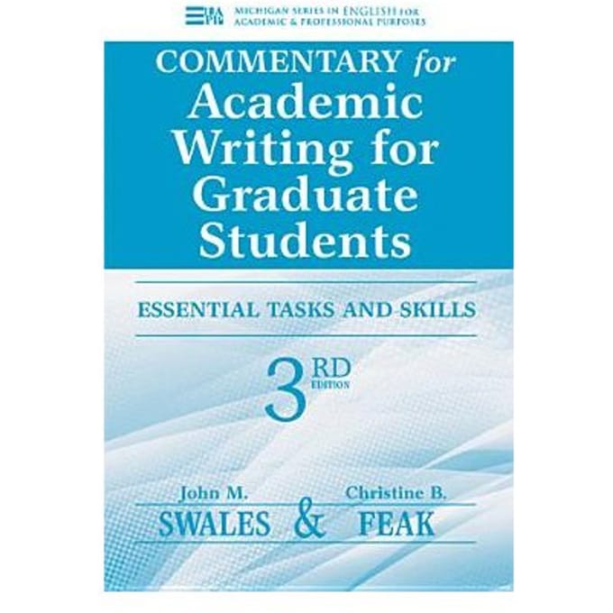 Commentary For Academic Writing For Graduate Students - John M. Swales