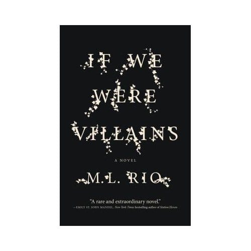 If We Were Villains - M. L. RIO