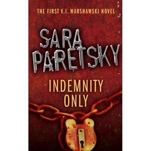 Indemnity Only - Sara Paretsky