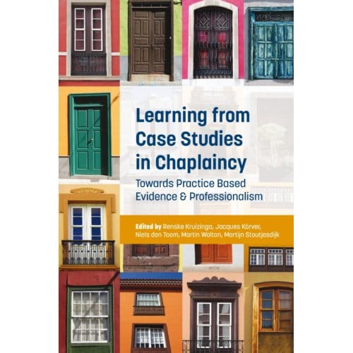 Learning From Case Studies In Chaplaincy - Renske Kruizinga