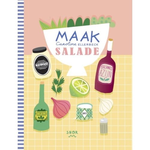 Maak Salade - Caroline Ellerbeck