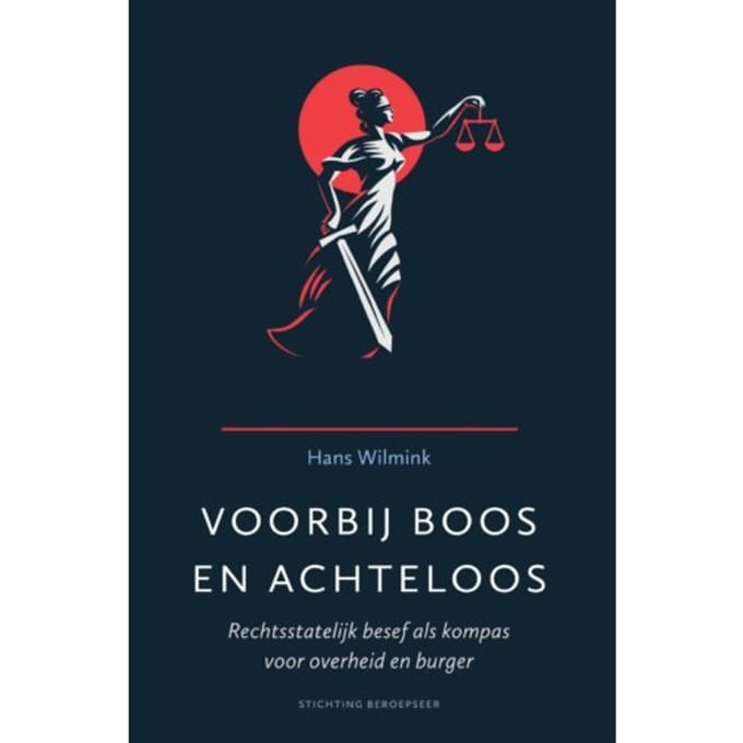 Voorbij Boos En Achteloos - Beroepseer - Hans Wilmink