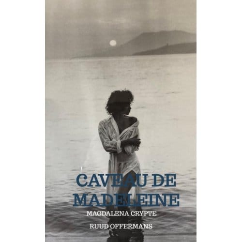 Caveau De Madeleine - Ruud Offermans