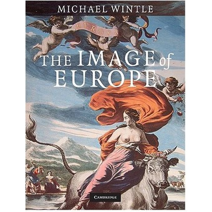 The Image Of Europe - Wintle, Michael (Universiteit va