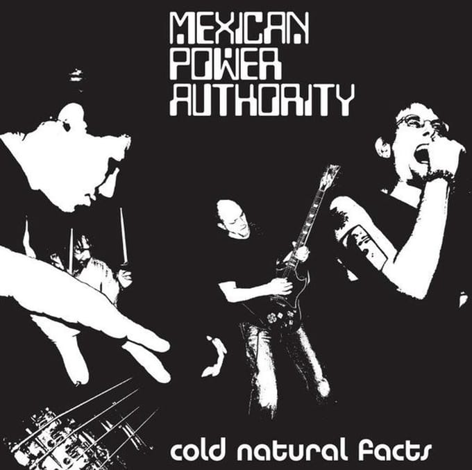 Mexican Power Authority - Cold Natural Facts (LP)