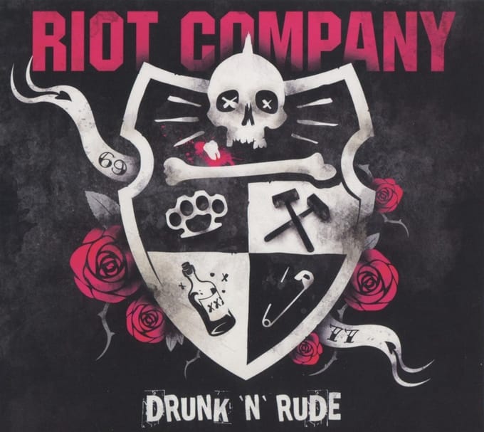 Riot Company - Drunk 'n' Rude (CD)