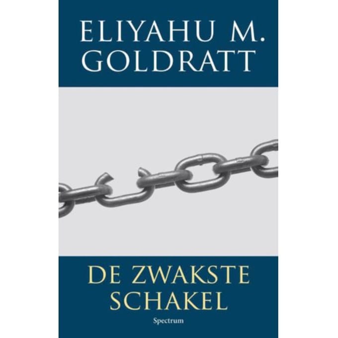 De Zwakste Schakel - Eliyahu M. Goldratt