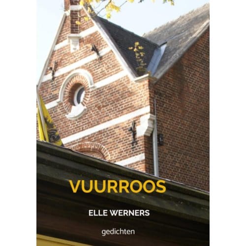 Vuurroos - Elle Werners