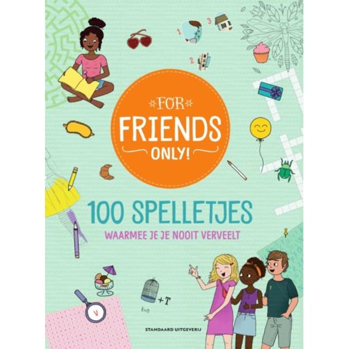 For Friends Only 100 Spelletjes - Ruthje Goethals