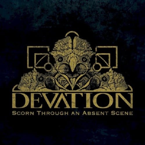 Scorn Through An Absent Scene - Devation