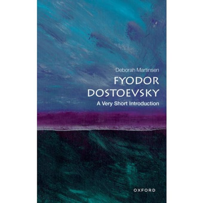 Fyodor Dostoevsky - Very Short Introductions - Martinsen