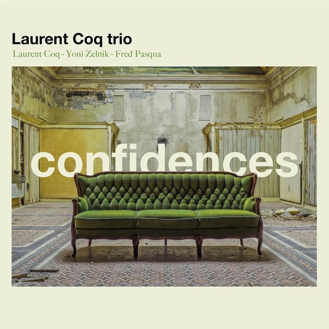 Laurent Coq Feat. Yoni Zelnik & Fre - Confidences (CD)