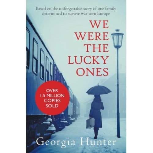 We Were The Lucky Ones - Georgia (Author) Hunter
