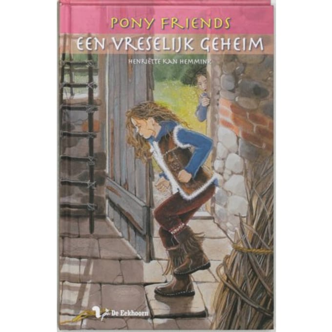 Een Vreselijk Geheim - Ponyfriends - H. Kan Hemmink
