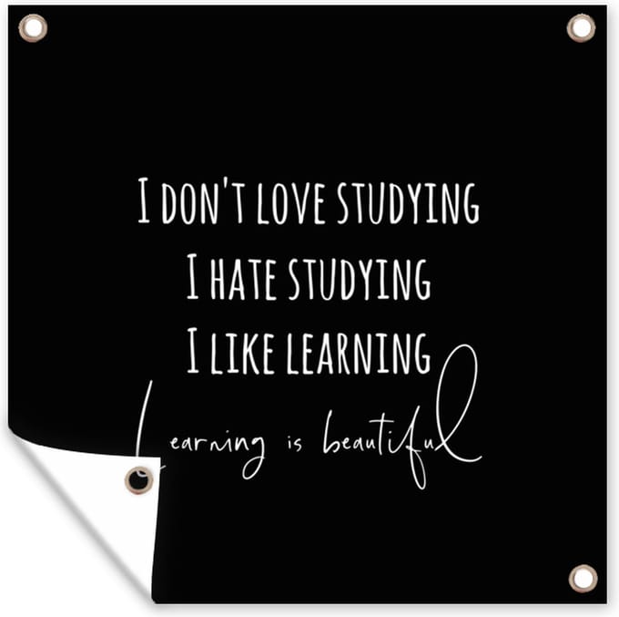 Tuindoek Quote - Studeren - Leren - Zwart - 100x100 cm