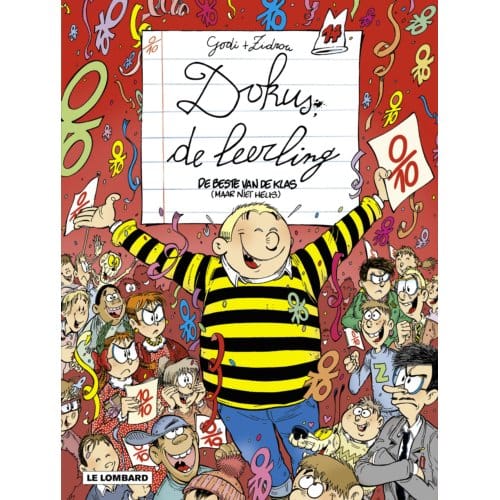 De Beste Van De Klas (Maar Niet Heus) - Dokus De Leerling - Zidrou