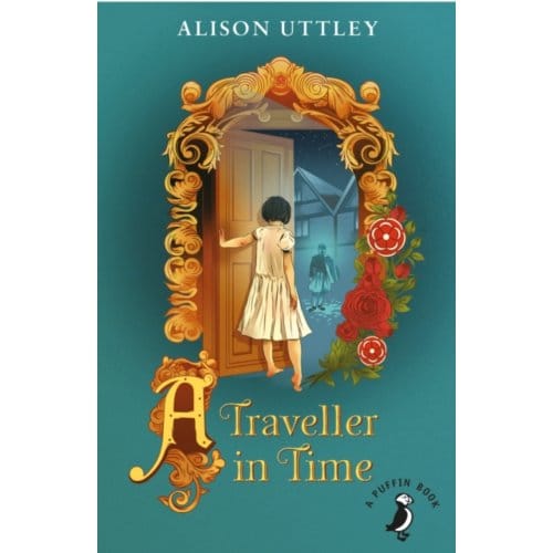 A Traveller In Time - A Puffin Book - Alison Uttley
