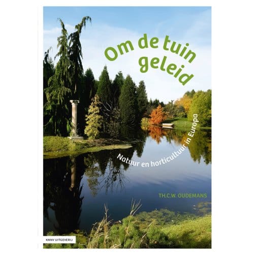 Om De Tuin Geleid - Th.C.W. Oudemans