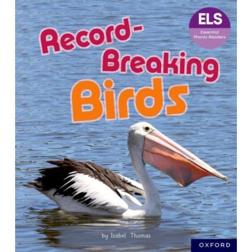 Essential Letters And Sounds: Essential Phonic Readers: Oxford Reading Level 6: Record-Breaking