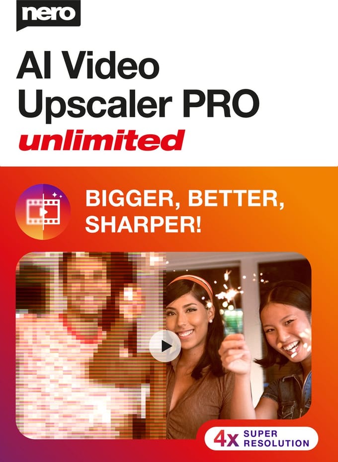 Nero AI Video Upscaler PRO Unlimited - 4K - Windows Download