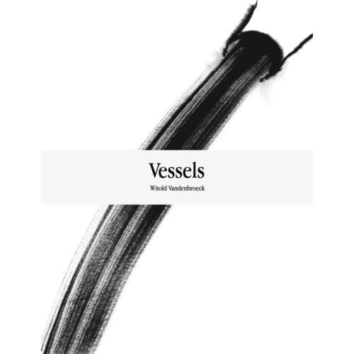 Witold Vandenbroeck. Vessels