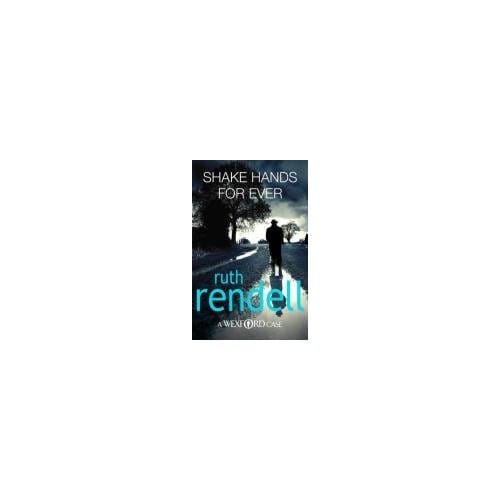 Shake Hands For Ever - Ruth Rendell