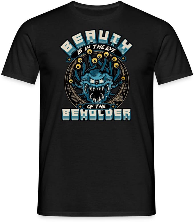 Dungeons And Dragons Beauth Is In Eye Of Beholder T-Shirt Heren