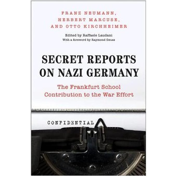 Secret Reports On Nazi Germany - Franz Neumann