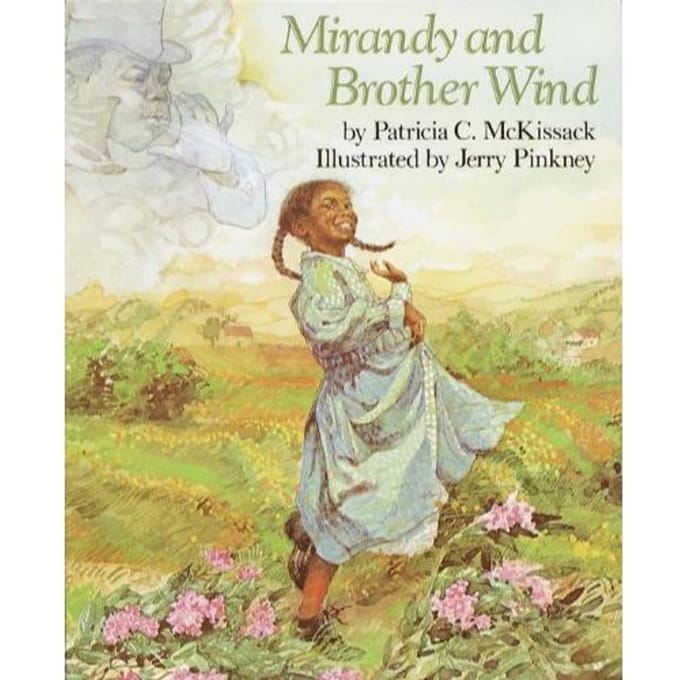 Mirandy And Brother Wind - Patricia C. McKissack