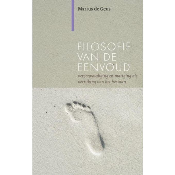 Filosofie Van De Eenvoud - Marius de Geus