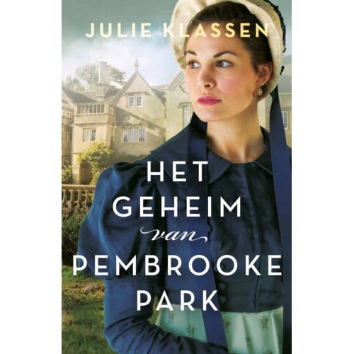 Het Geheim Van Pembrooke Park - Julie Klassen