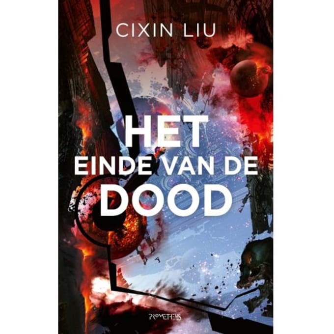 Het Einde Van De Dood - Cixin Liu