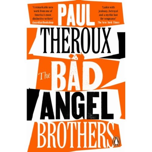 The Bad Angel Brothers - Paul Theroux