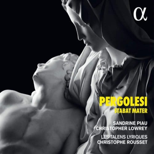 Sandrine Piau, Christopher Lowrey, Les Talens Lyriques, Christophe Rousset - Pergolesi: Stabat Mater (CD)