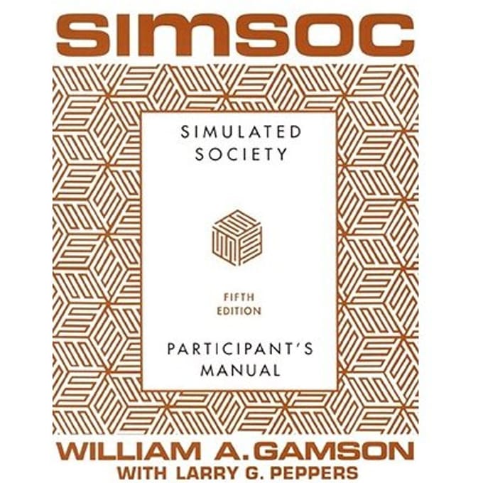 Simsoc: Simulated Society, Participant's Manual - William A. Gamson