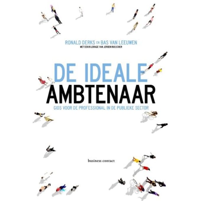 De Ideale Ambtenaar - Ronald Derks