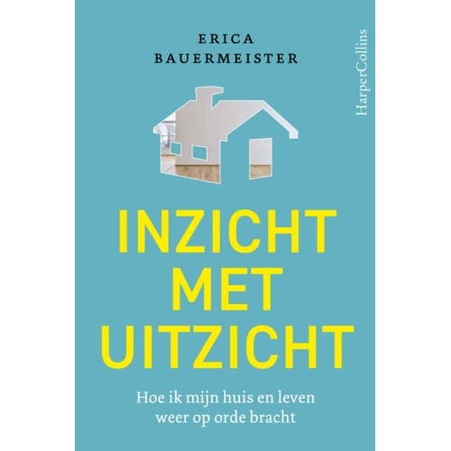 Inzicht Met Uitzicht - Erica Bauermeister