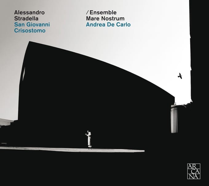 Ensemble Mare Nostrum, Andrea De Carlo - Stradella: San Giovanni Crisostomo (CD)