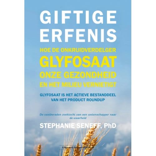 Giftige Erfenis - Stephanie Seneff