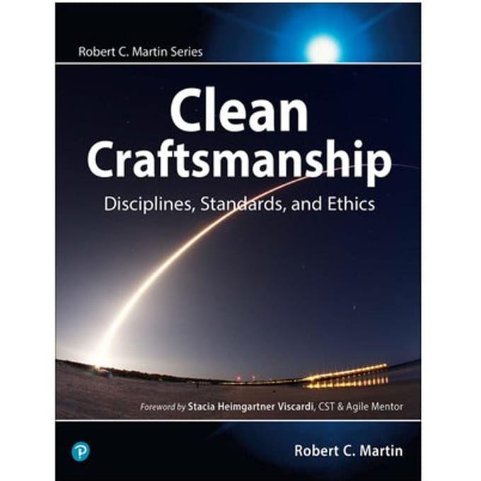 Clean Craftsmanship - Robert C. Martin Series - Robert C. Martin