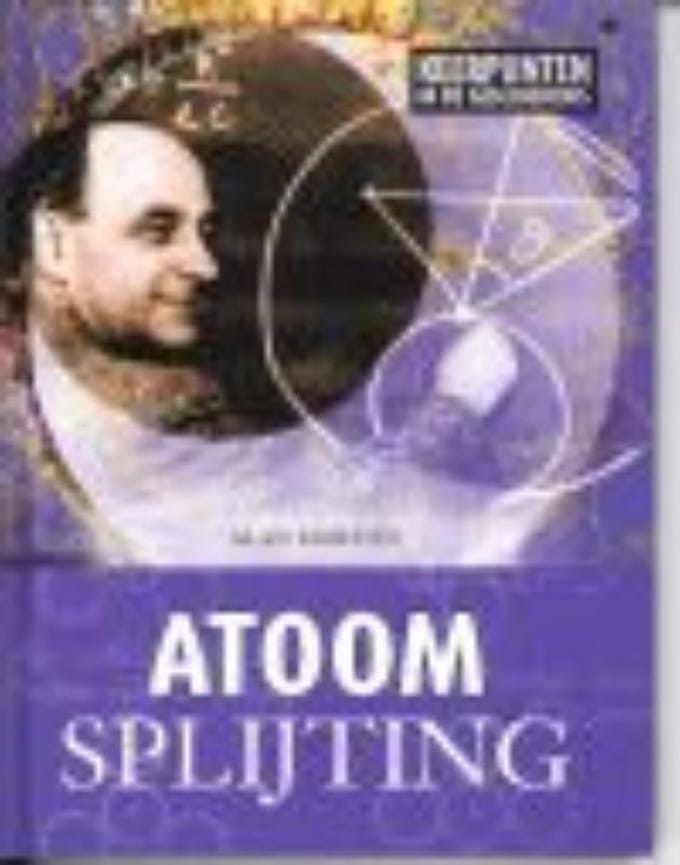 Atoomsplijting - A. Morton