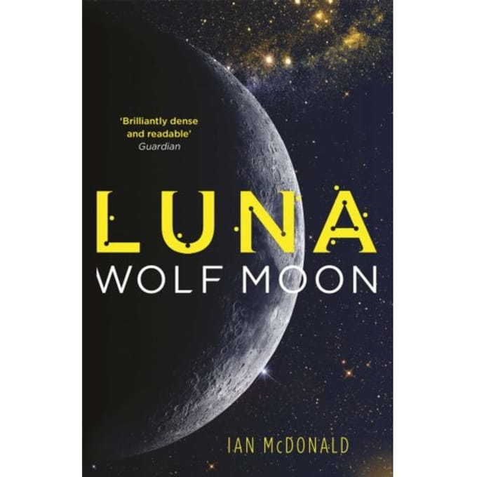 Lune Louve Lune par Ian McDonald Livre de poche 9781473202276