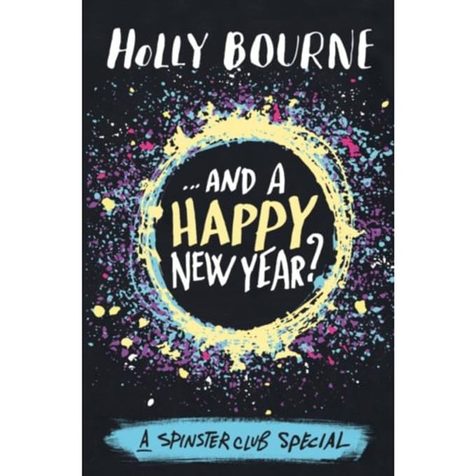 .And A Happy New Year - Am I Normal Yet? - Holly Bourne