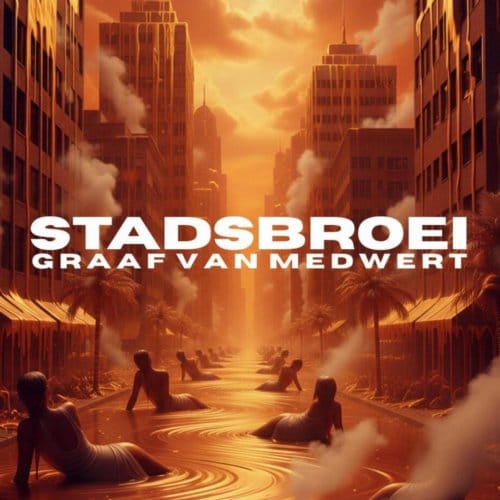 Stadsbroei - Graaf Van Medwert