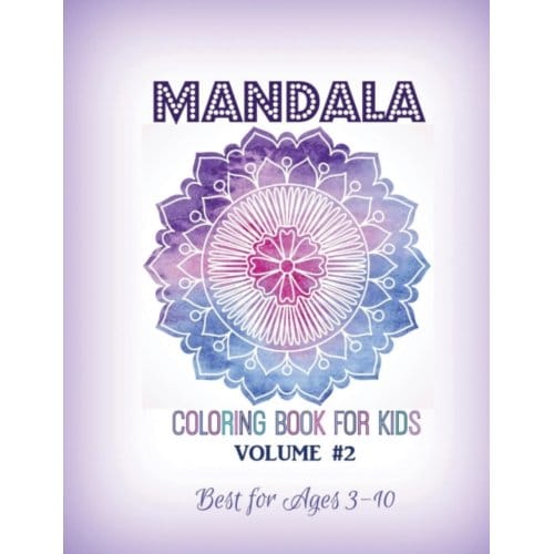 Mandala Coloring Book For Kids Volume #2 - Kids World Coloring