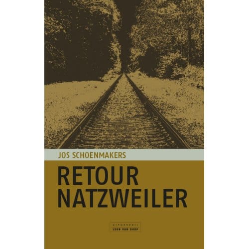 Retour Natzweiler - Jos Schoenmakers