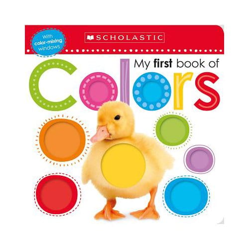 My First Book Of Colors (Scholastic Early Learners: My First) - Scholastic