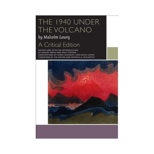 The 1940 Under The Volcano - Malcolm Lowry
